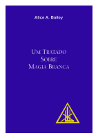 Um Tratado sobre Magia Branca - Alice A. Bailey.pdf